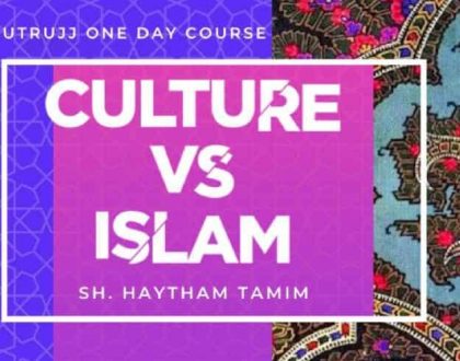 Culture vs Islam – Exposing Cultural Practices within Islam
