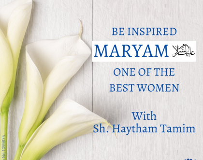 Who was Maryam (AS)? What Muslims believe about Mary