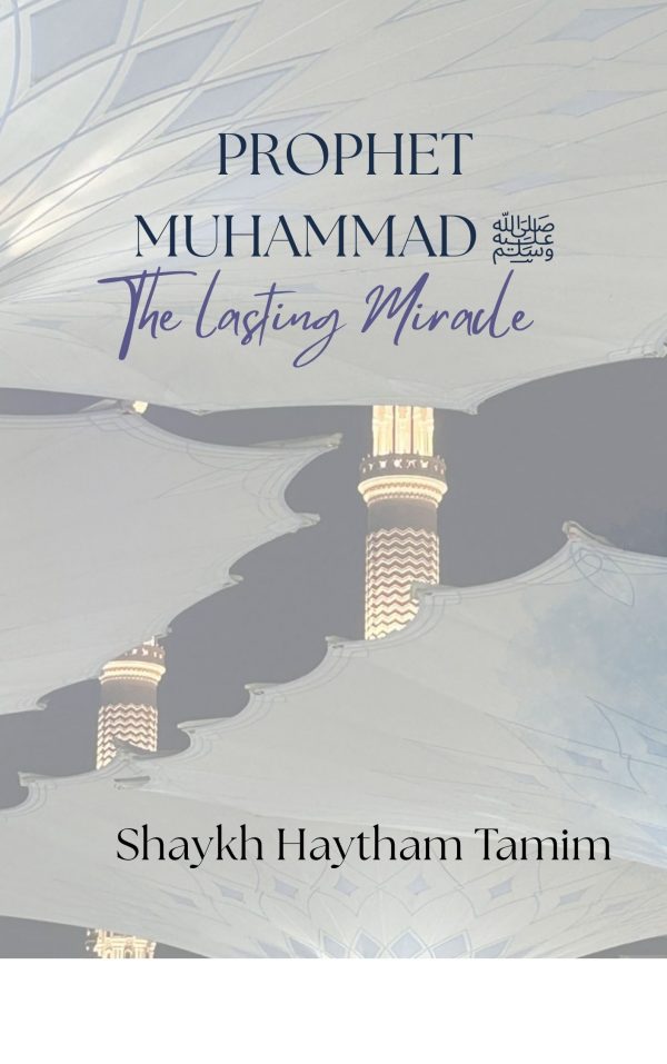 Free Booklet on The Prophet ‎Muhammad ﷺ The Lasting Miracle