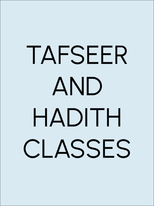 Tafseer + Hadith classes Yearly