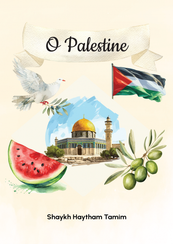 O Palestine - A collection of Khutbahs