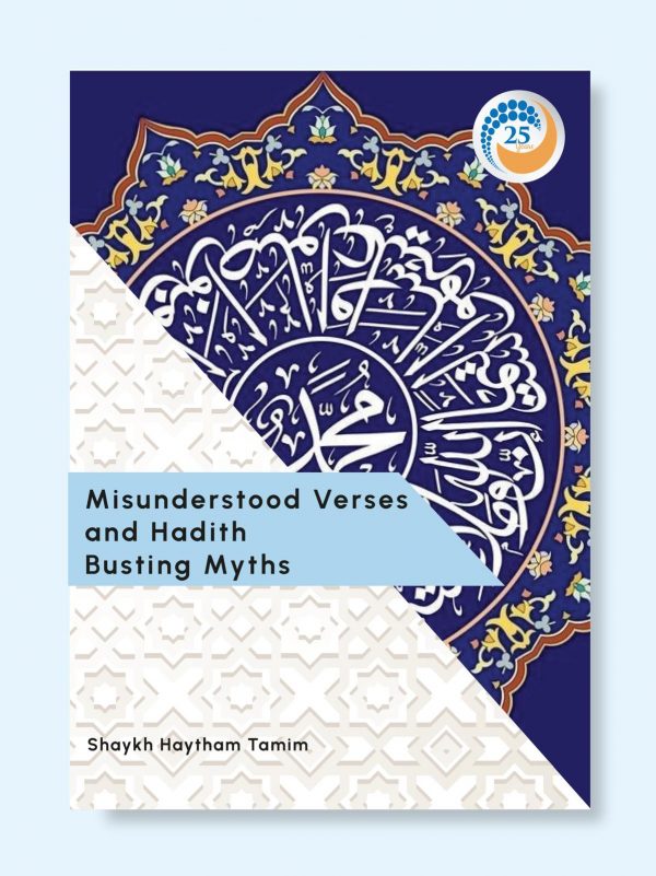 Misunderstood Verses and Hadith