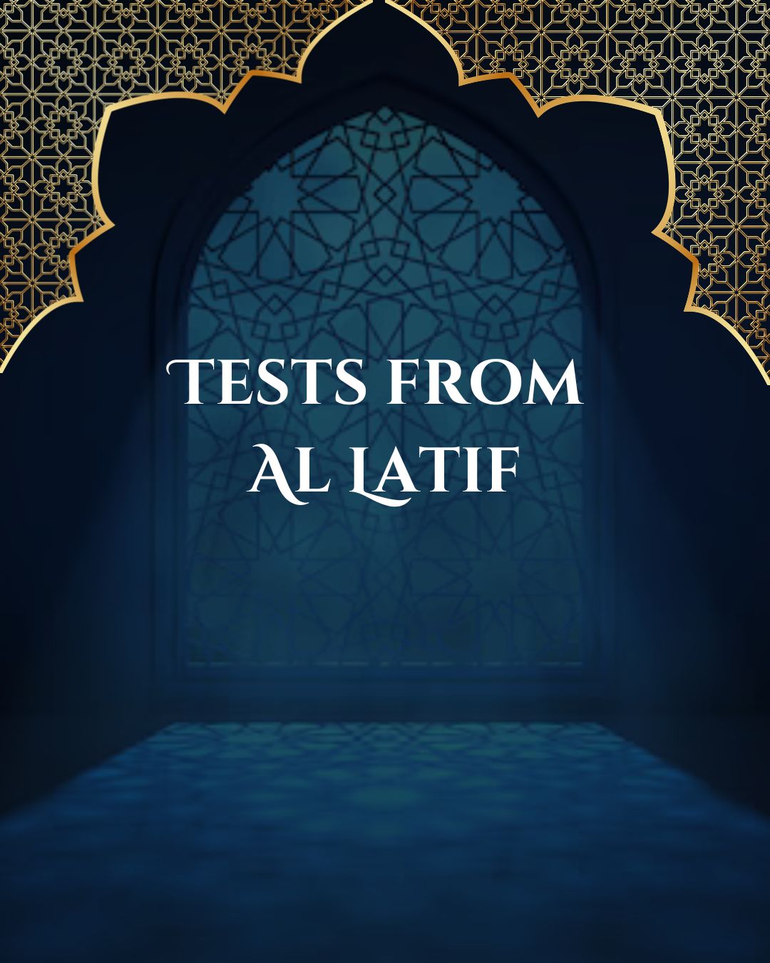 Tests from Al Latif